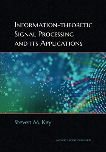 Chapter 3 Signal Processing and Its Applications .